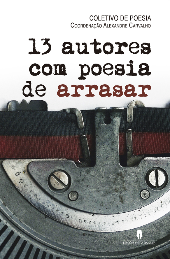 13 AUTORES COM POESIA DE ARRASAR