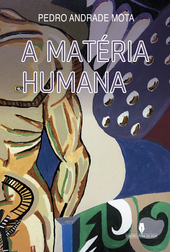 A MATÉRIA HUMANA