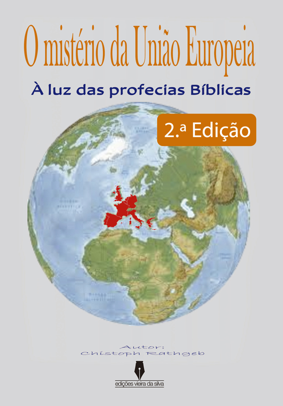 O MISTÉRIO DA UNIÃO EUROPEIA à luz das profecias Bíblicas