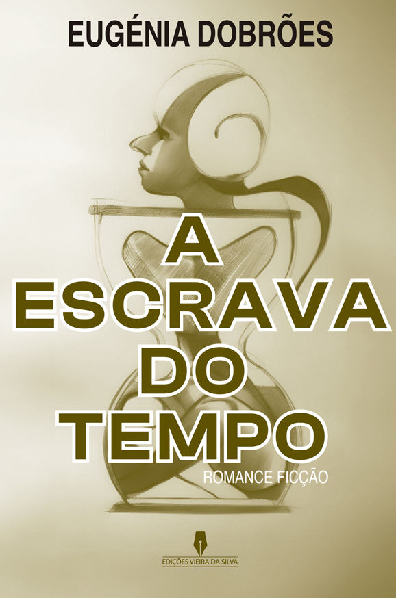 A ESCRAVA DO TEMPO