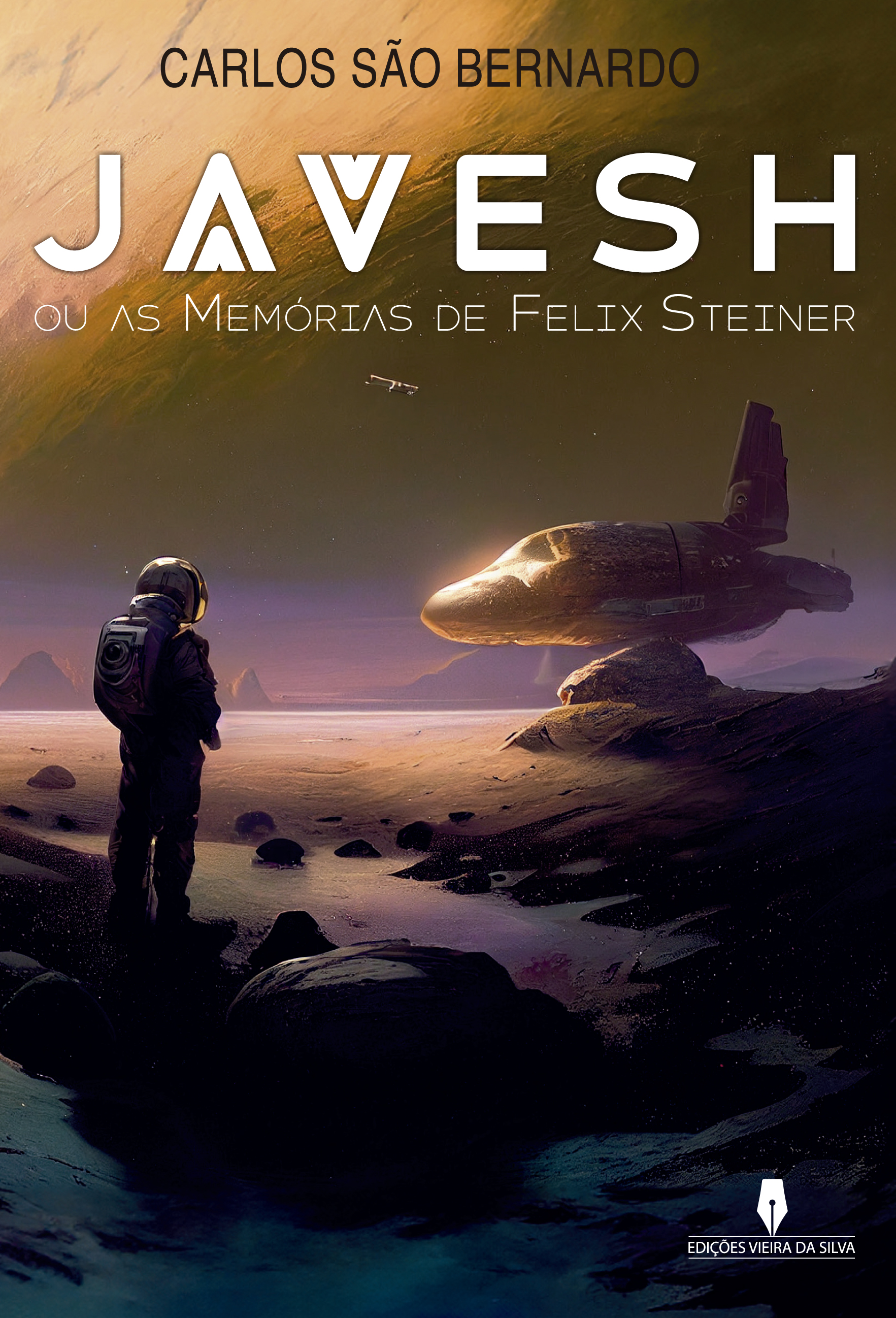 JAVESH OU AS MEMÓRIAS DE FELIX STEINER