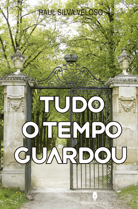 TUDO O TEMPO GUARDOU