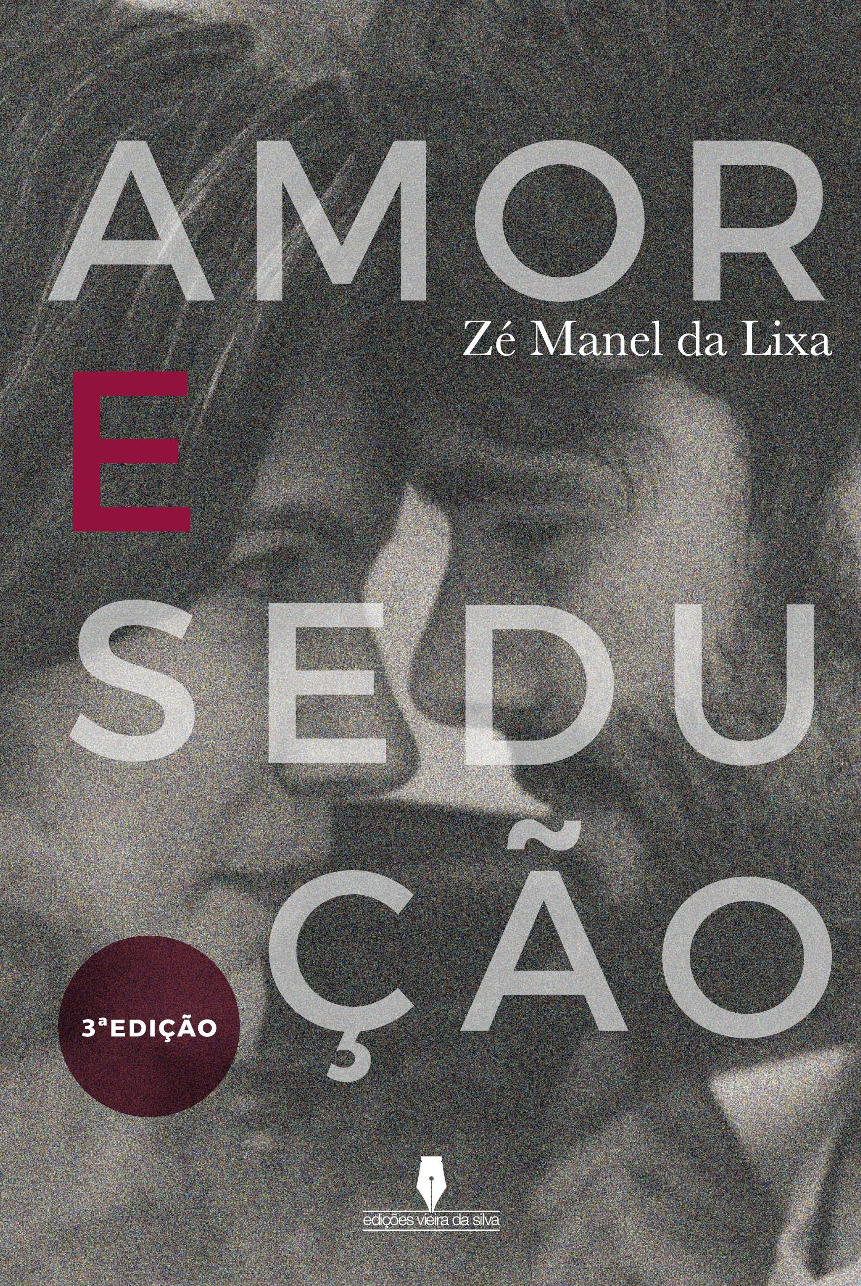 AMOR E SEDUÇÃO - 3ª edição