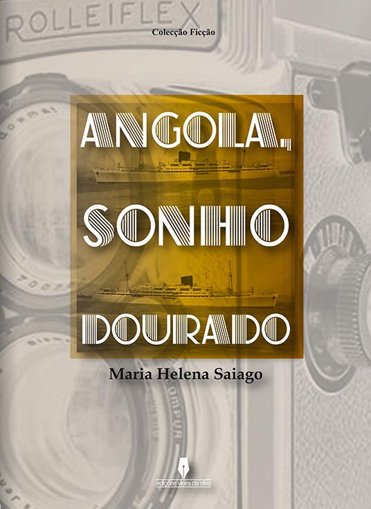 Angola, Sonho Dourado