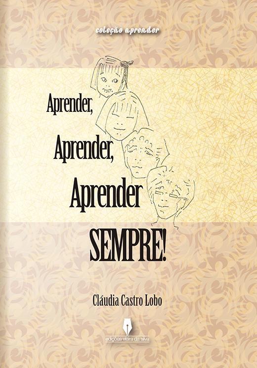 Aprender, aprender, aprender sempre
