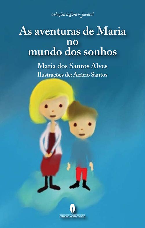 As aventuras de Maria no Mundo dos Sonhos