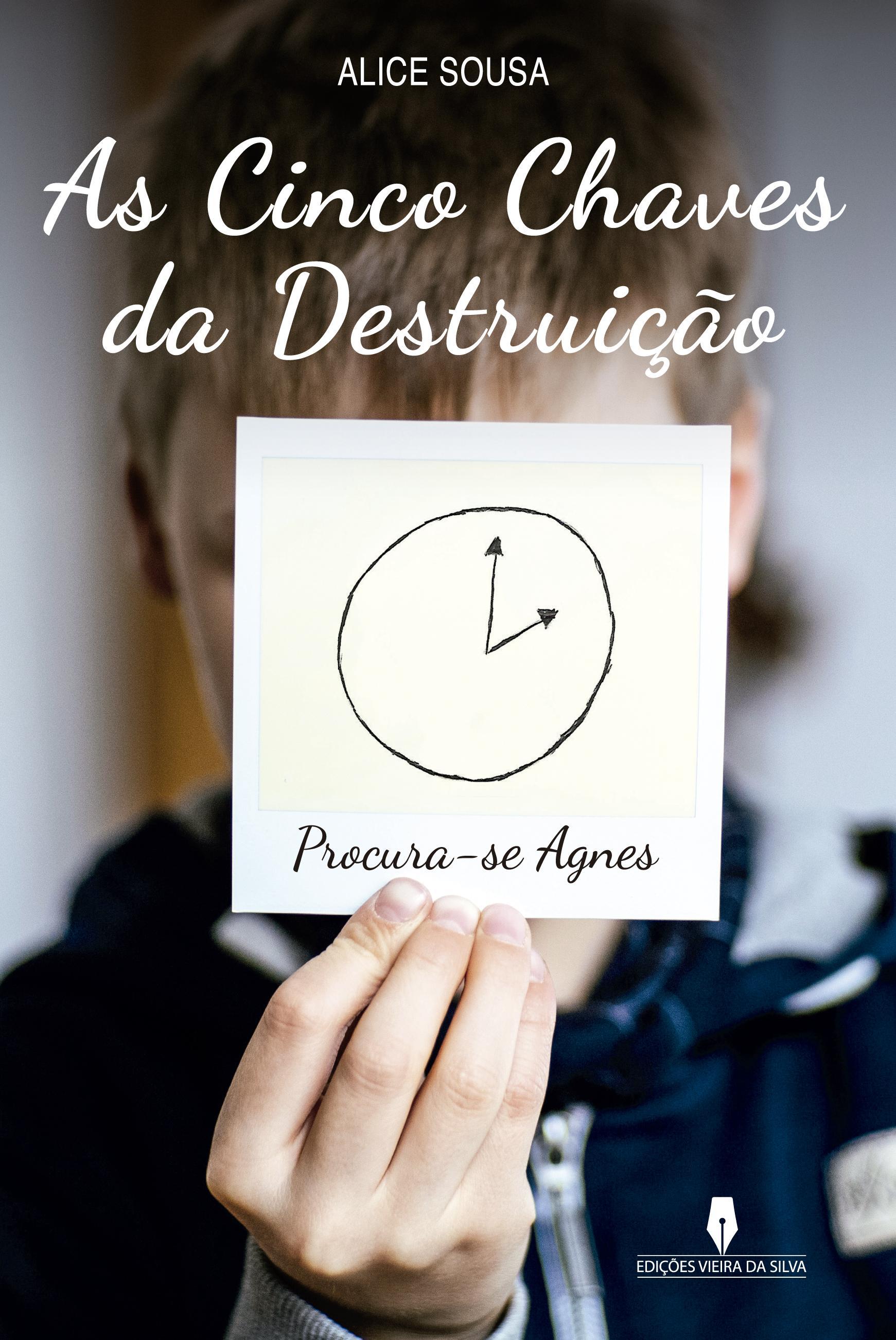 AS CINCO CHAVES DA DESTRUIÇÃO procura-se Agnes