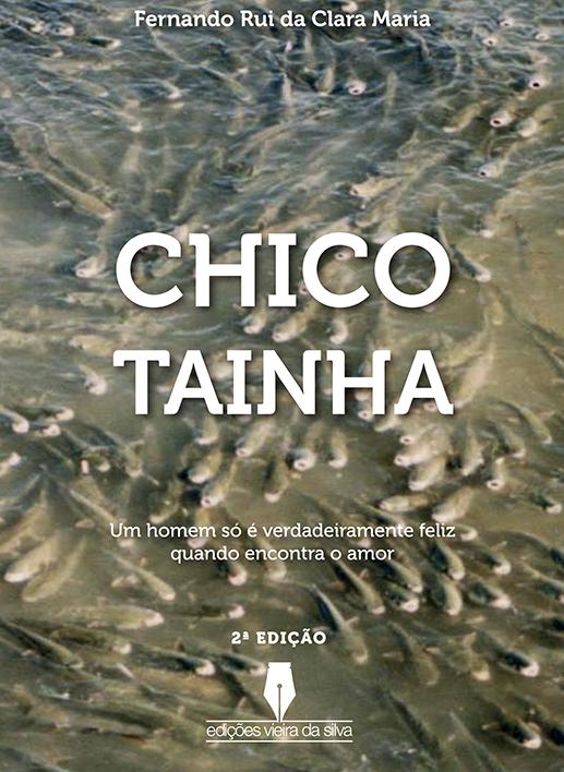 Chico Tainha - 2ª Edição