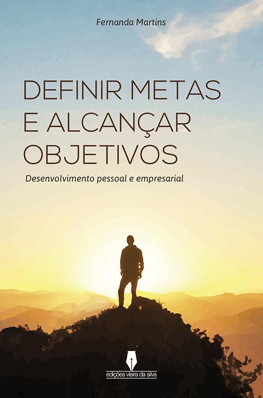 Definir Metas e Alcançar Objetivos