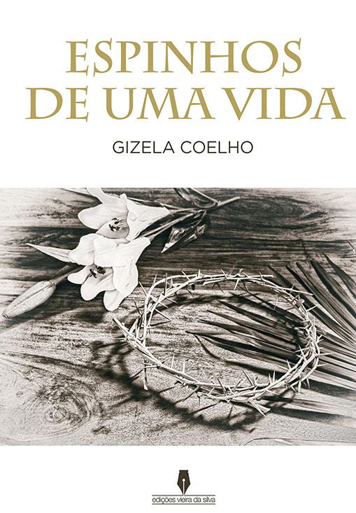 Espinhos de uma vida