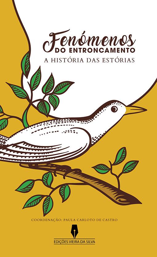 FENÓMENOS DO ENTRONCAMENTO a história das estorias