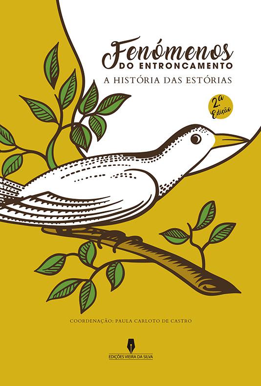FENÓMENOS DO ENTRONCAMENTO a história das Estórias - 2ª Edição