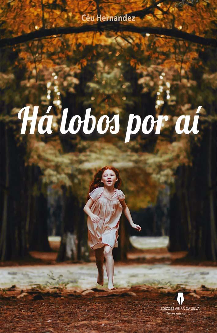 Há Lobos Por Aí