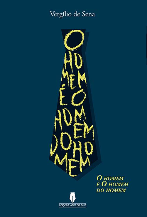 O Homem é o Homem do Homem