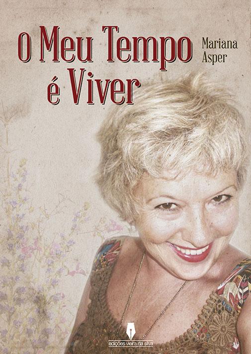 O Meu Tempo é Viver