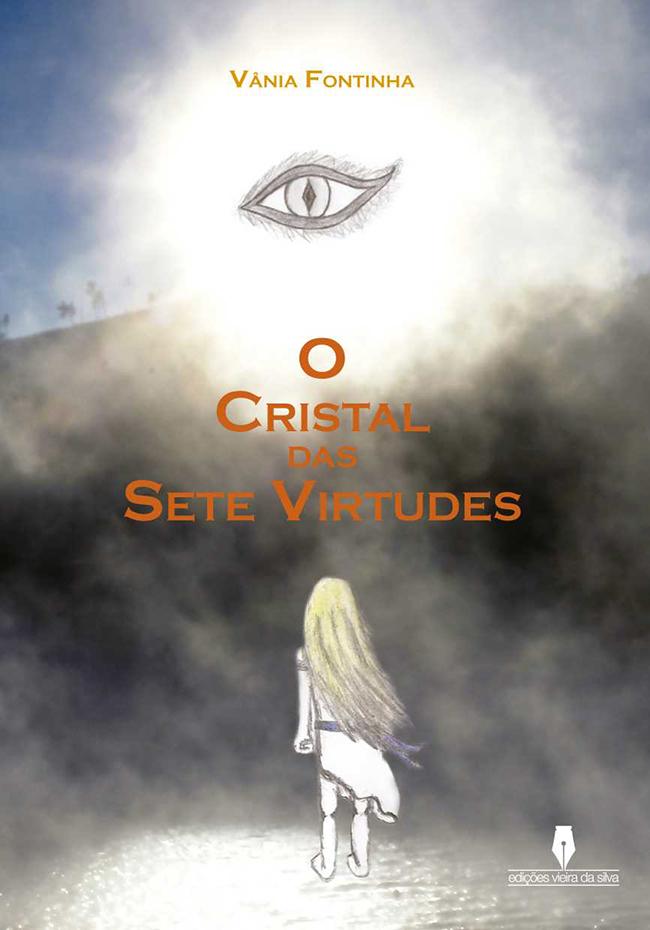 O Cristal das Sete Virtudes - Volume I