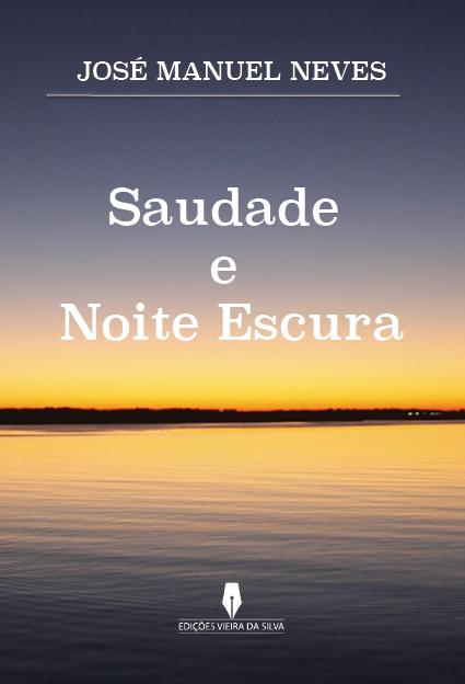 Saudade e Noite Escura