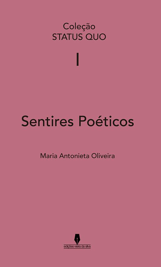 Sentires Poéticos (Coleção Status Quo Vol I)