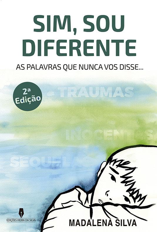 SIM, SOU DIFERENTE as palavras que nunca vos disse..., 2ª edição