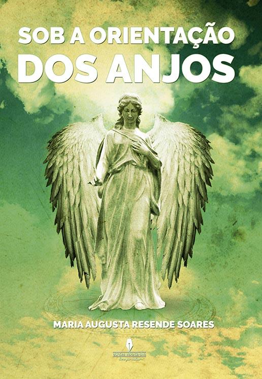 Sob a Orientação dos Anjos