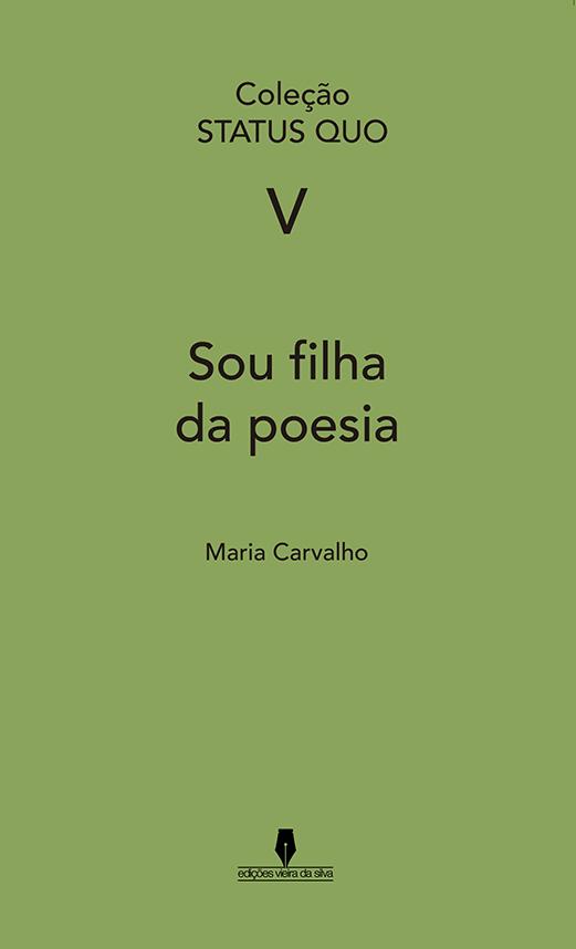 Sou filha da poesia (S.Q. Vol v)
