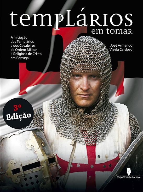 Templários em Tomar - 3ª Edição