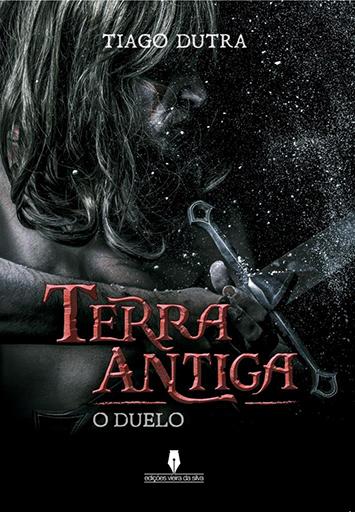 Terra Antiga - O Duelo