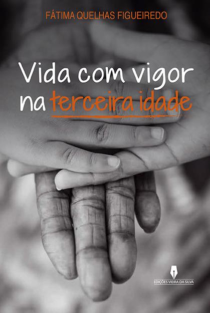 VIDA COM VIGOR NA TERCEIRA IDADE