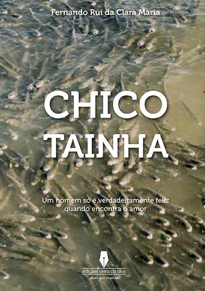 CHICO TAINHA - 1ª Edição  