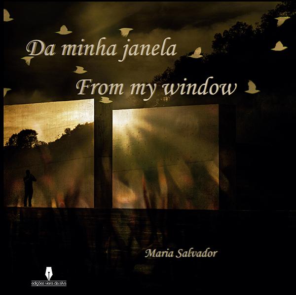 Da minha janela - From my window