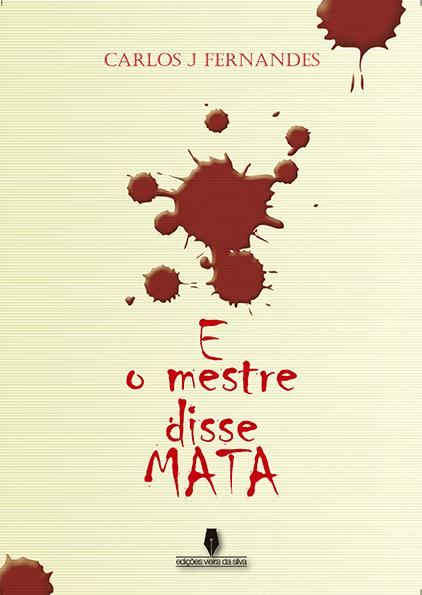 E o mestre disse mata