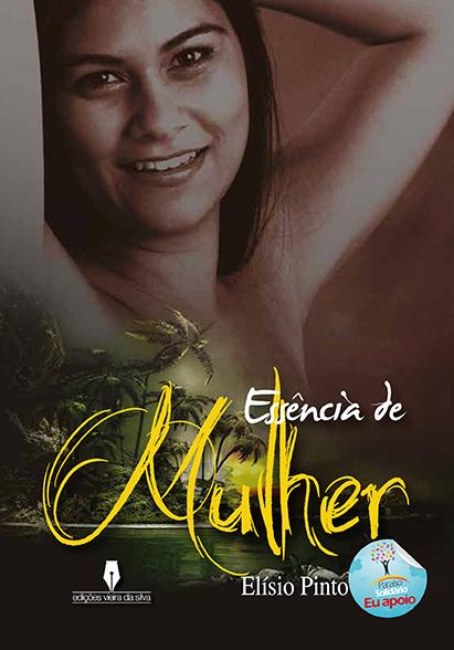 Essência de Mulher - 1ª edição