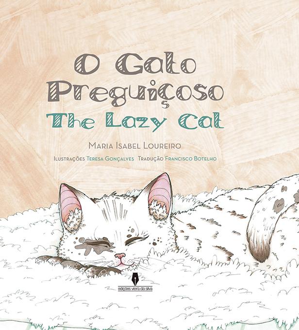 O Gato Preguiçoso - The Lazy Cat