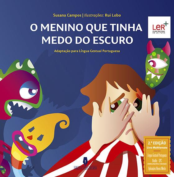 O MENINO QUE TINHA MEDO DO ESCURO -  2ª Edição