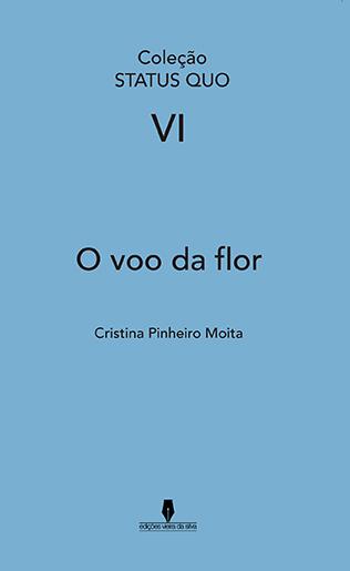 O Voo da Flor (S.Q. Vol VI) - 1ª Edição