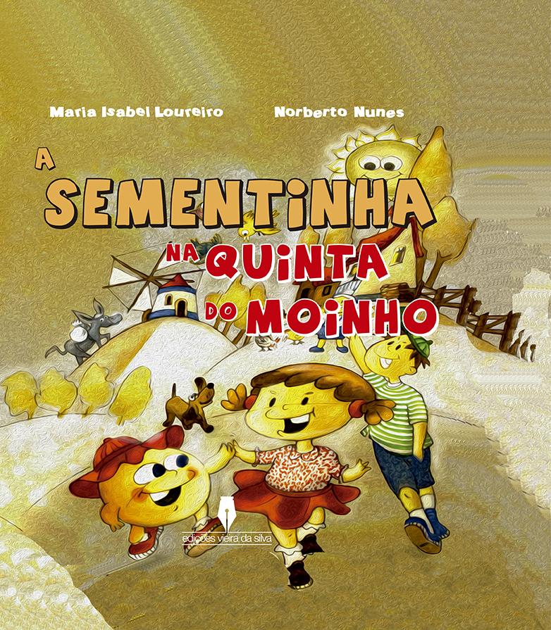 A Sementinha na Quinta do Moinho
