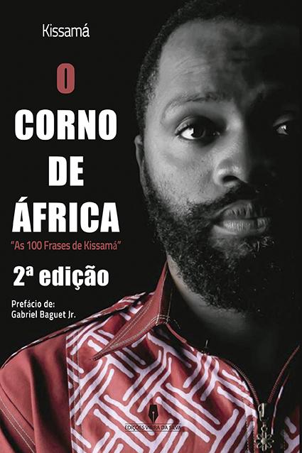 O CORNO DE ÁFRICA as 100 frases de kissamá.    2ª Edição