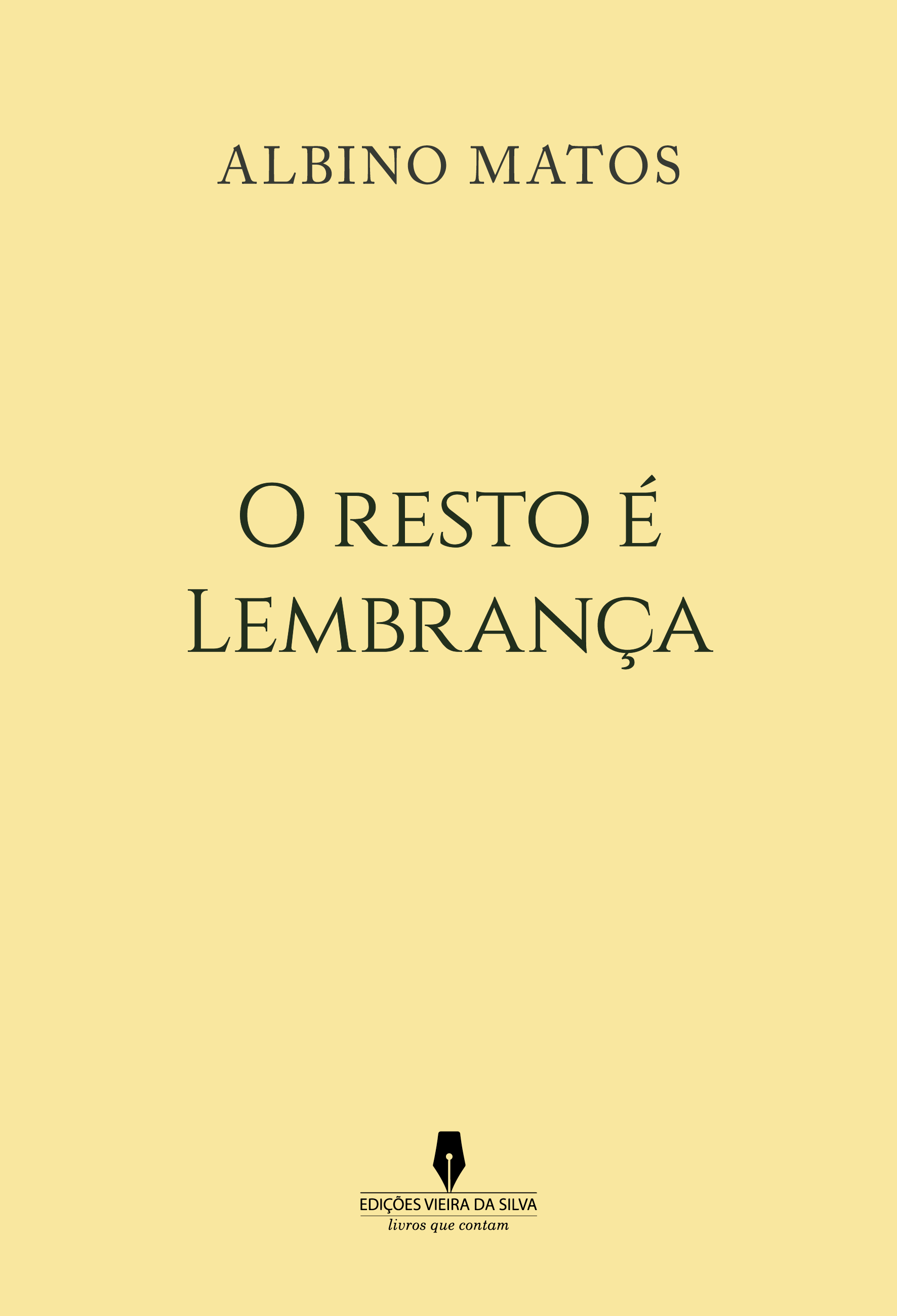 O Resto é Lembrança