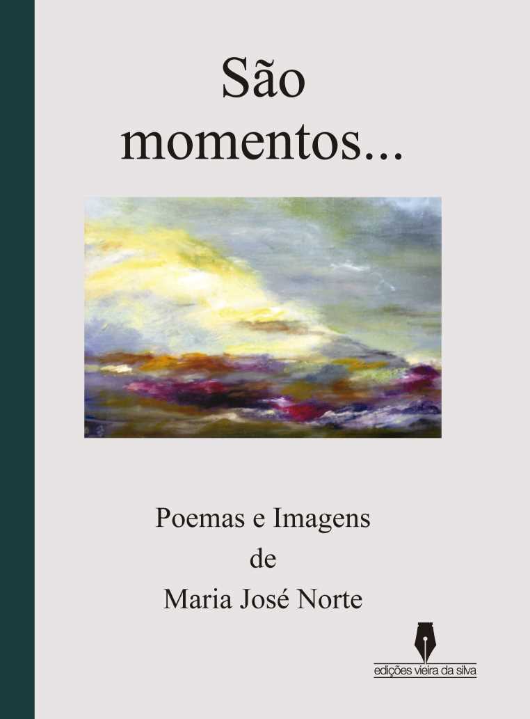 São momentos...