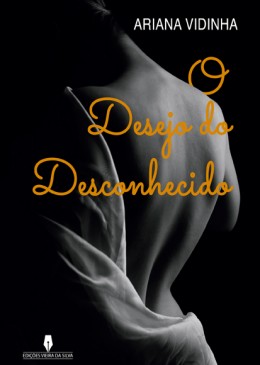 O DESEJO DO DESCONHECIDO