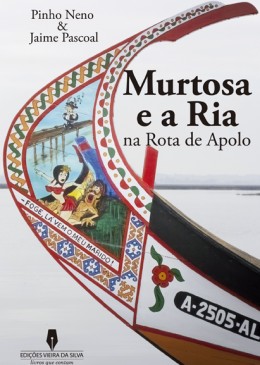 MURTOSA E A RIA NA ROTA DE APOLO