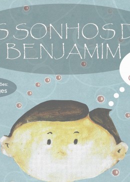 OS SONHOS DE BENJAMIM