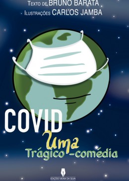 COVID uma trágico comédia