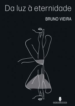 DA LUZ À ETERNIDADE