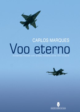VOO ETERNO acidentes mortais com aviões militares entre 1917 e 2019