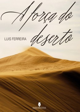 A FORÇA DO DESERTO