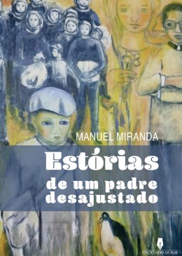 ESTÓRIAS DE UM PADRE DESAJUSTADO