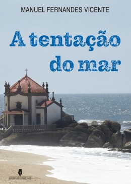 A TENTAÇÃO DO MAR