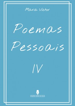 POEMAS PESSOAIS IV