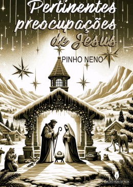 PERTINENTES PREOCUPAÇÕES DE JESUS